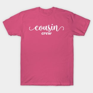 Cousin Crew Minimalist Text White T-Shirt